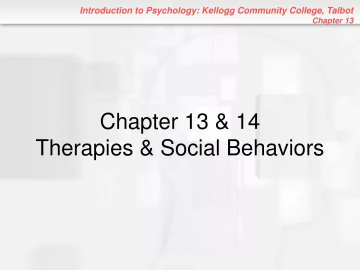 chapter 13 14 therapies social behaviors