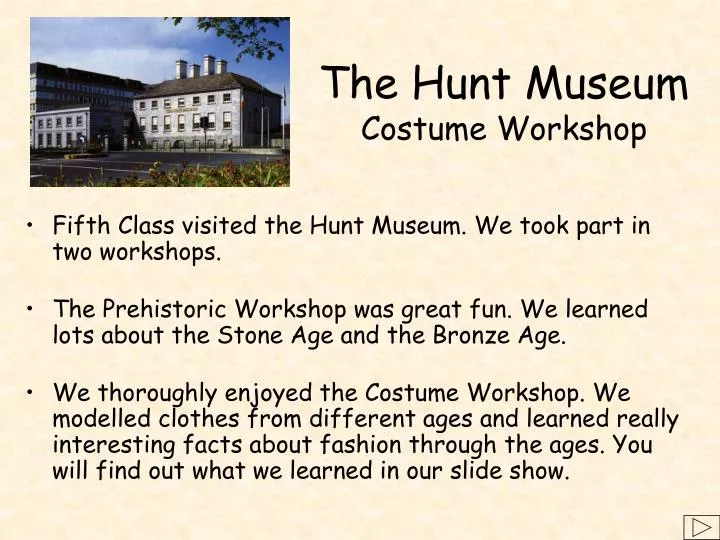 the hunt museum costume workshop
