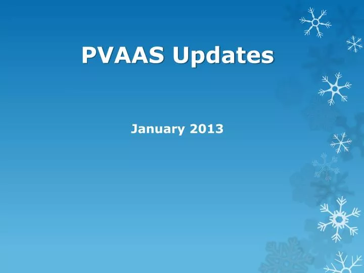 pvaas updates january 2013