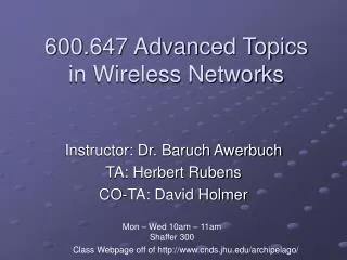 600.647 Advanced Topics in Wireless Networks