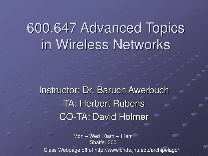 600 647 advanced topics in wireless networks