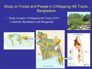 Study on Forest and People in Chittagong Hill Tracts, Bangladesh