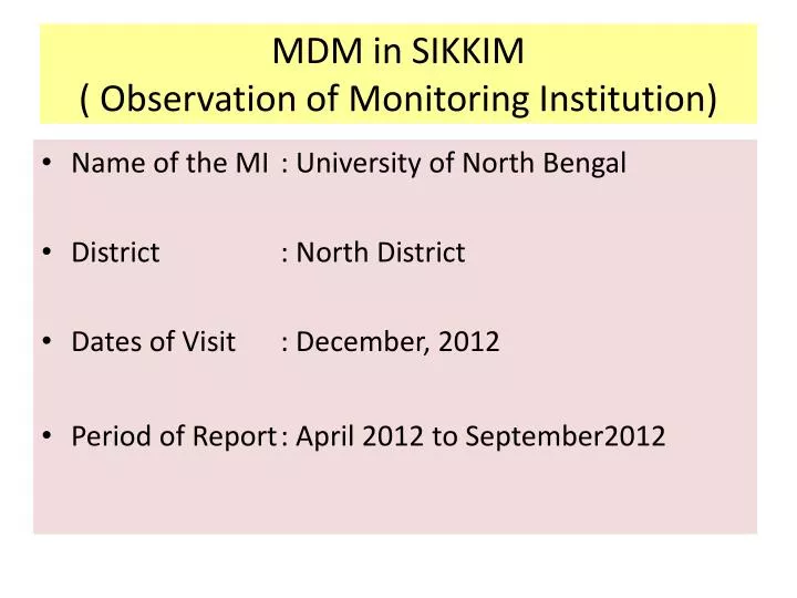 mdm in sikkim observation of monitoring institution
