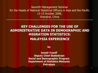 Seventh Management Seminar for the Heads of National Statistical Officers in Asia and the Pacific 13-15 October 2008, S