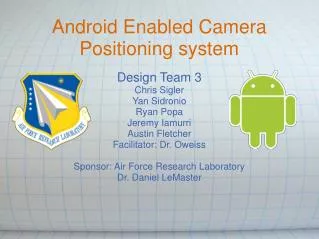 Android Enabled Camera Positioning system