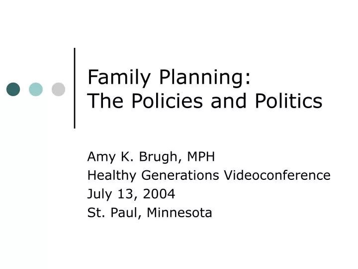 family planning the policies and politics
