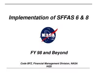 Implementation of SFFAS 6 &amp; 8