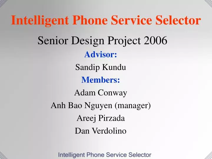 intelligent phone service selector