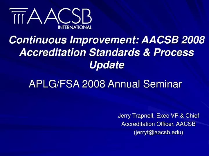 continuous improvement aacsb 2008 accreditation standards process update