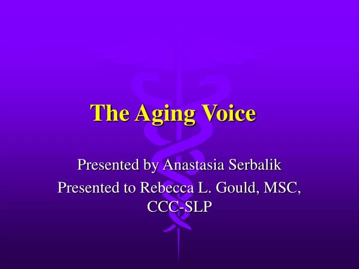 the aging voice