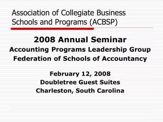Association of Collegiate Business Schools and Programs (ACBSP)