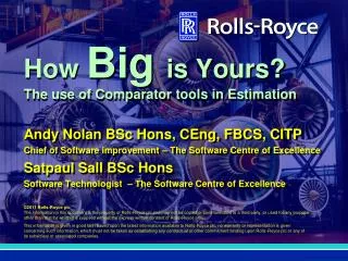 How Big is Yours? The use of Comparator tools in Estimation