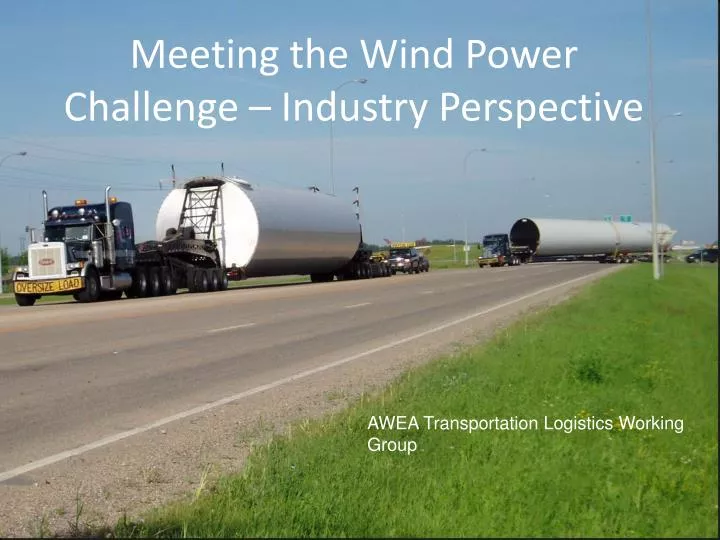 meeting the wind power challenge industry perspective