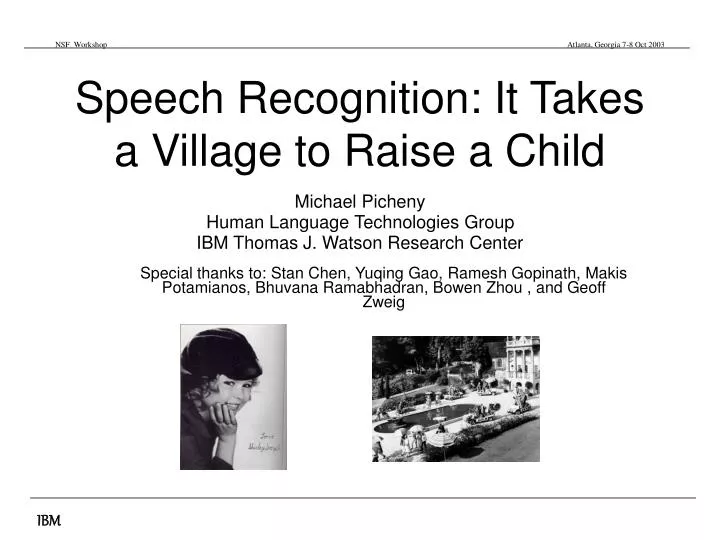 speech recognition it takes a village to raise a child