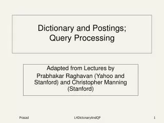 Dictionary and Postings; Query Processing
