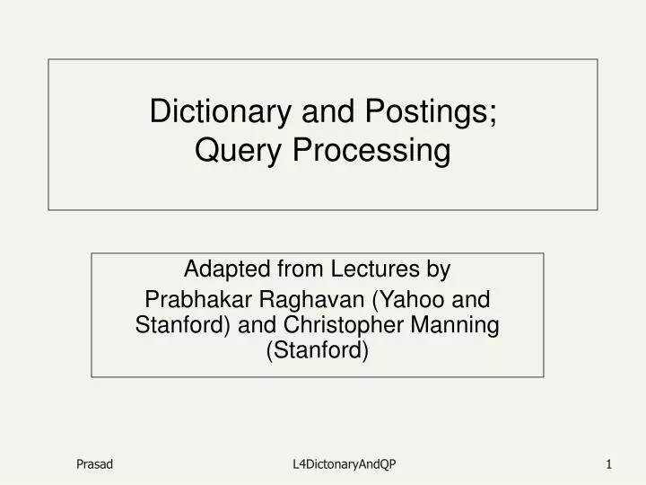 dictionary and postings query processing