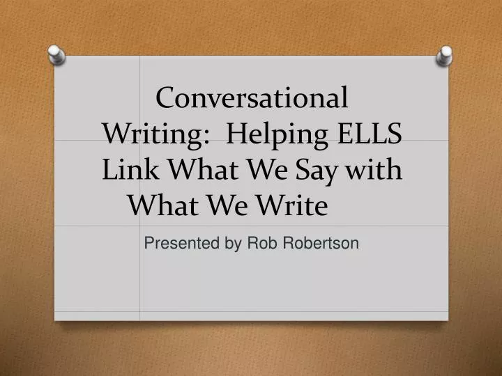 conversational writing helping ells link what we say with what we write