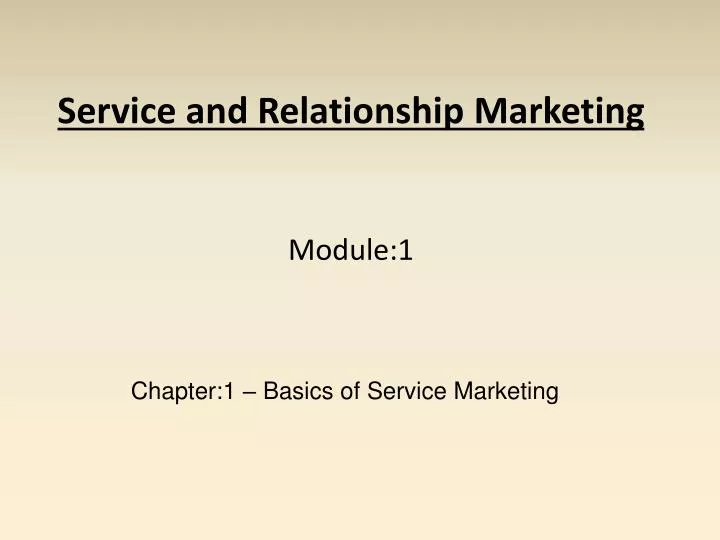 service and relationship marketing module 1