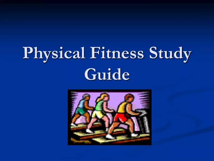 physical fitness study guide
