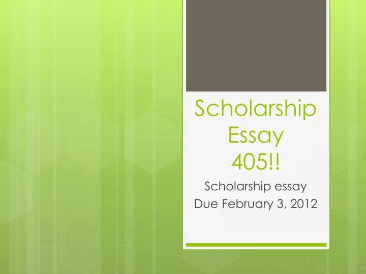 scholarship essay 405