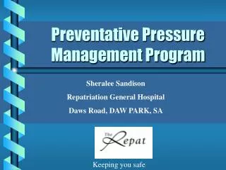 Preventative Pressure Management Program