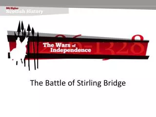 The Battle of Stirling Bridge