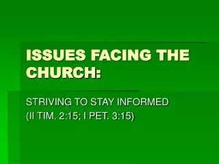 ISSUES FACING THE CHURCH: