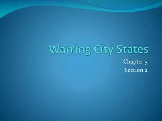 Warring City States