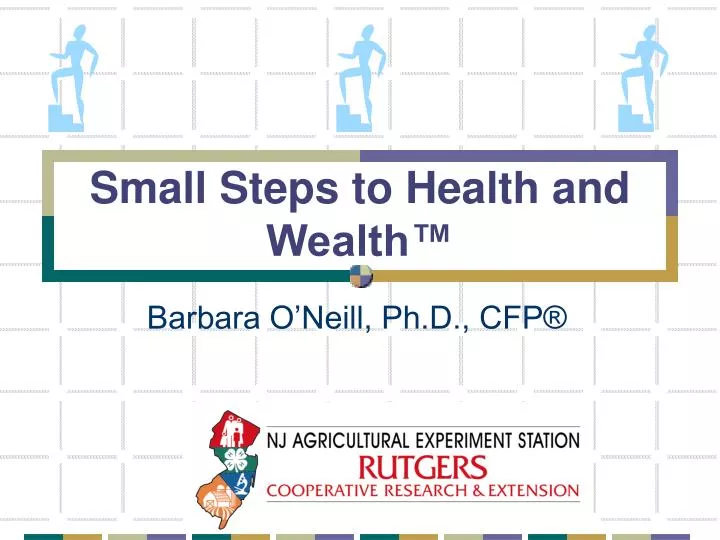 small steps to health and wealth