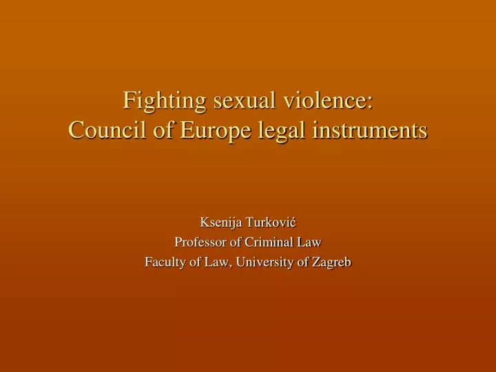 fighting sexual violence council of europe legal instruments