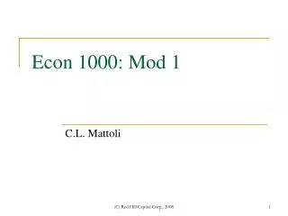 Econ 1000: Mod 1