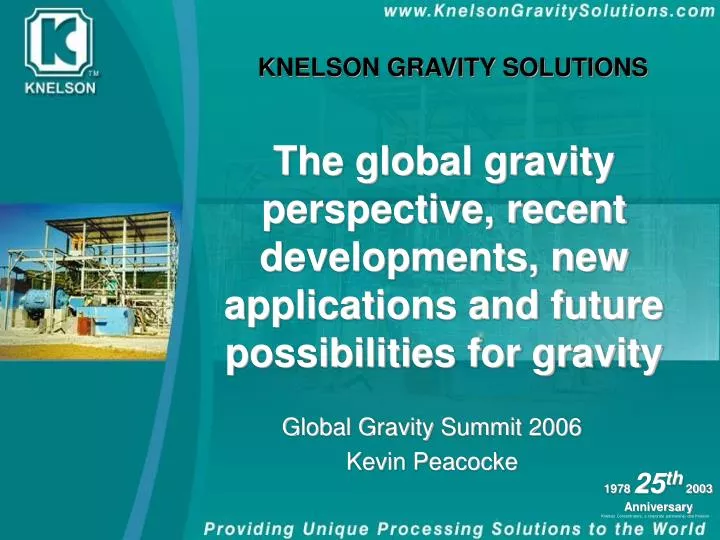 global gravity summit 2006 kevin peacocke