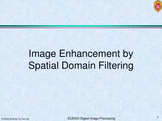 Image Enhancement by Spatial Domain Filtering