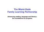 The Miami-Dade Family Learning Partnership Advancing reading, language and literacy: the foundations for progress - slide 1