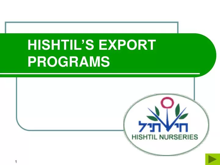 hishtil s export programs