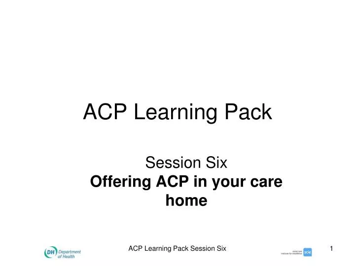 session six offering acp in your care home