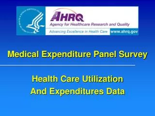 Medical Expenditure Panel Survey Health Care Utilization And Expenditures Data
