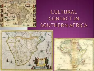 Cultural Contact in Southern Africa