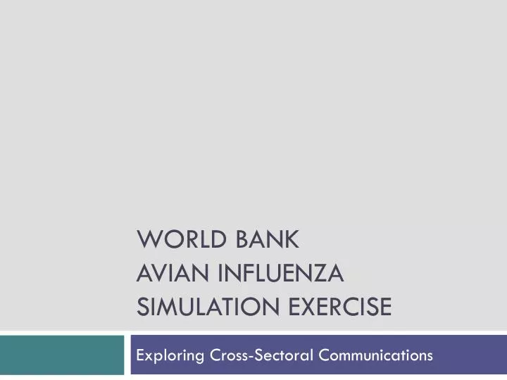 world bank avian influenza simulation exercise