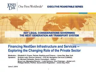 Financing NextGen Infrastructure and Services -- Exploring the Changing Role of the Private Sector