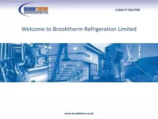 Welcome to Brooktherm Refrigeration Limited
