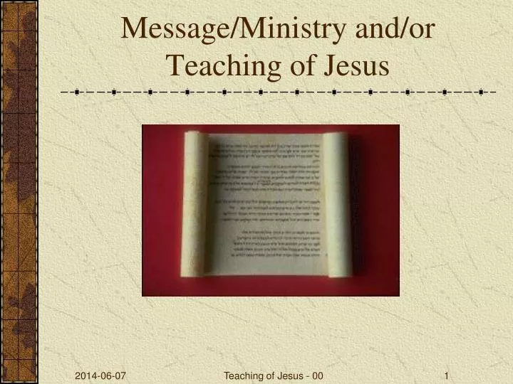 message ministry and or teaching of jesus