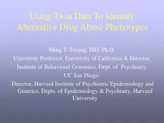 Using Twin Data To Identify Alternative Drug Abuse Phenotypes