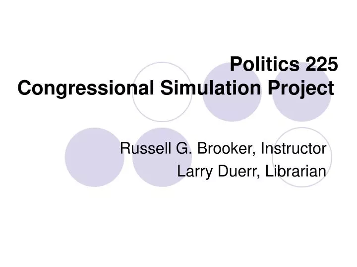 politics 225 congressional simulation project