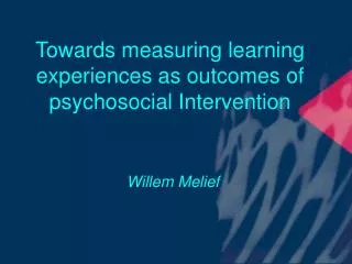 Towards measuring learning experiences as outcomes of psychosocial Intervention