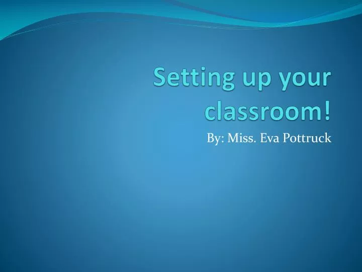 setting up your classroom