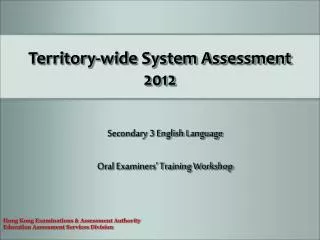 Territory-wide System Assessment 2012