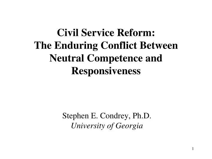 civil service reform the enduring conflict between neutral competence and responsiveness