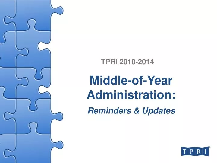 middle of year administration reminders updates