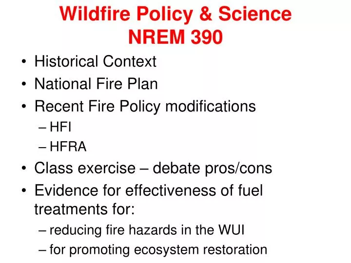 wildfire policy science nrem 390